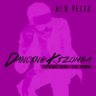 Alx Veliz Dancing Kizomba (The Kemist RemixSpanish Version)