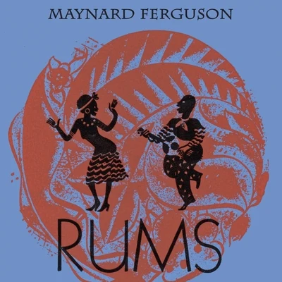 Maynard Ferguson Rums