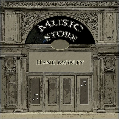 Hank Mobley/Al Cohn/John Coltrane/Zoot Sims Music Store