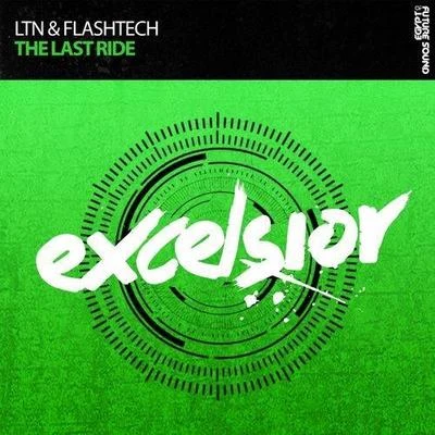 Flashtech/LTN The Last Ride