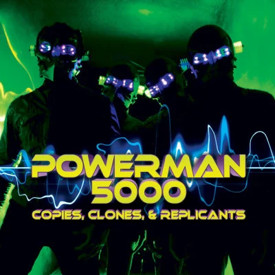 Powerman 5000 copies, clone是replica NT是