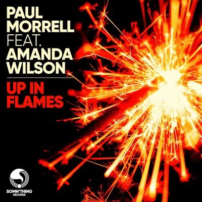 Paul Morrell/Amanda Wilson Up in Flames