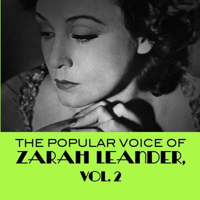 Zarah Leander The Popular Voice Of Zarah Leander, Vol. 2