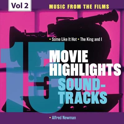 The Society Syncopators/Deborah Kerr/Matty Malneck Orchestra/Rita Moreno/Carlos Rivas/Terry Saunders Movie Highlights Soundtracks, Vol. 2