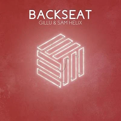 Sam Helix/GILLU Backseat