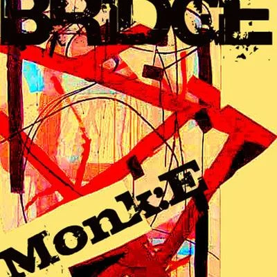 bridge (桥) Monk E