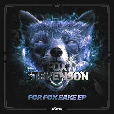 Fox Stevenson For Fox Sake EP