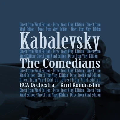 Rca Victor Symphony Orchestra/Kiril Kondrashin Kabalevsky: The Comedians