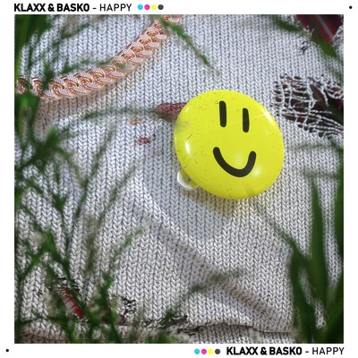 KLAXX/Basko Happy