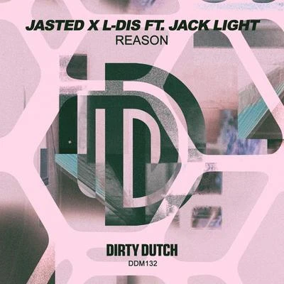 L-DIS/Jasted Reason (Extended Mix)