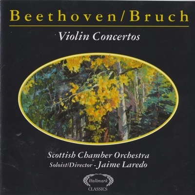 Jaime Laredo Beethoven & Bruch Violin Concertos