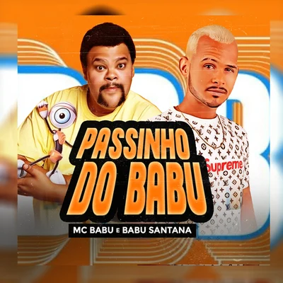 Mc Babu/Babu Santana Passinho do Babu