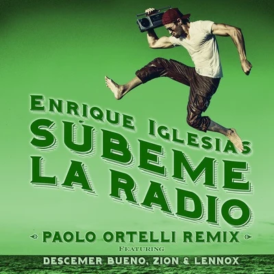 Enrique Iglesias SÚBEME LA RADIO (Paolo Ortelli Remix)