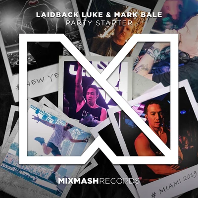 Laidback Luke/Mark Bale Party Starter