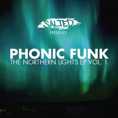 Phonic Funk The Northern Lights EP Vol. 1