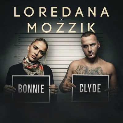 Loredana BONNIE & CLYDE