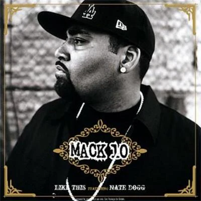 Mack 10 Like This