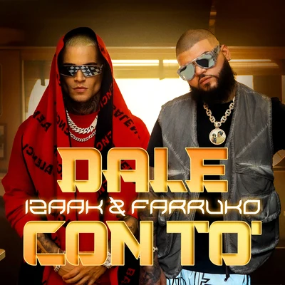 Farruko/iZaak Dale Con To