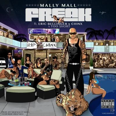 Mally Mall Freak (feat. Eric Bellinger, Chinx & Too $hort) - Single