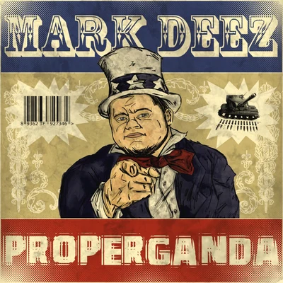 Mark Deez Properganda