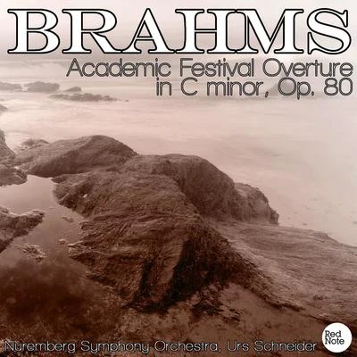 Nüremberg Symphony Orchestra Brahms: Academic Festival Overture in C minor, Op. 80