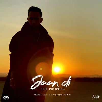 The PropheC Jaan Di