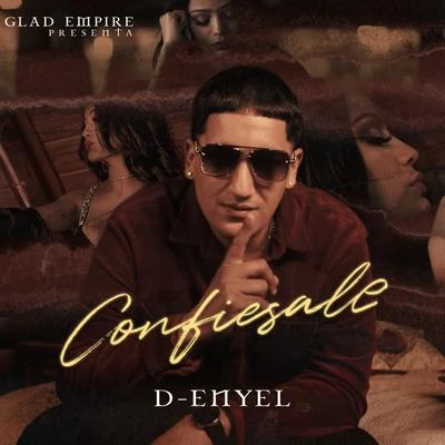 D-Enyel Confiesale