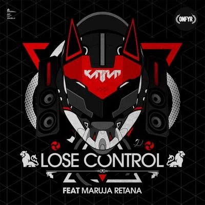 KATFYR Lose Control (feat. Maruja Retana)