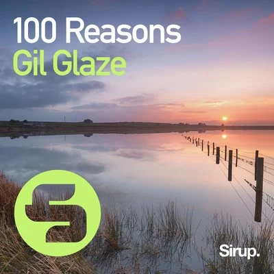 Gil Glaze 100 Reasons