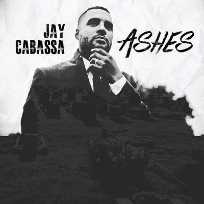 Jay Cabassa Ashes