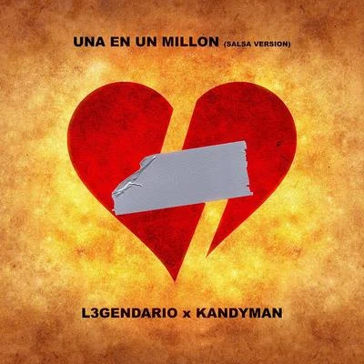 L3GENDARIO/Kandyman Una en un Millon (Salsa Version)