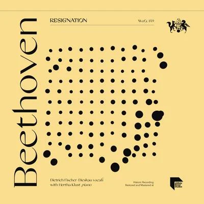 Hertha Klust/Dietrich Fischer-Dieskau Beethoven: Resignation, WoO. 149