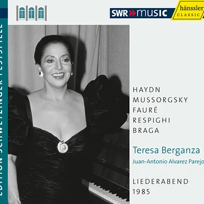 Teresa Berganza Vocal Recital: Berganza, Teresa - HAYDN, J.MUSSORGSKY, M.P.FAURE, G.RESPIGHI, O. (An Evening of Song) (Schwetzinger Festspiele Edition, 1985)