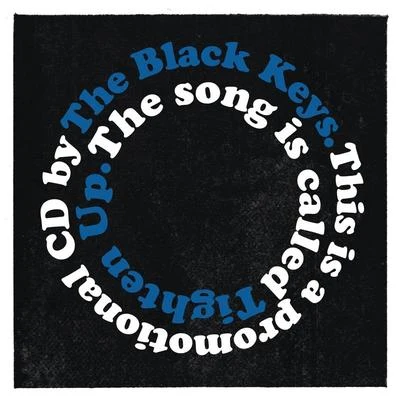 The Black Keys Tighten Up