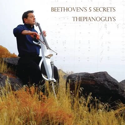 The Piano Guys Beethovens 5 Secrets