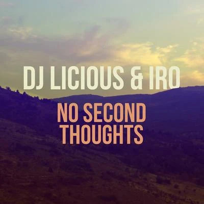 DJ Licious No Second Thoughts