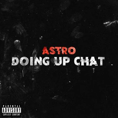 Astro Doing Up Chat