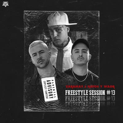 Natos y Waor/ZARAMAY Freestyle Session #13