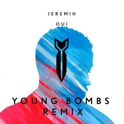 YOUNG BOMBS Oui (Young Bombs Remix)