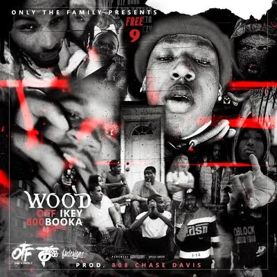 OTF Ikey Wood (feat. 600Booka)