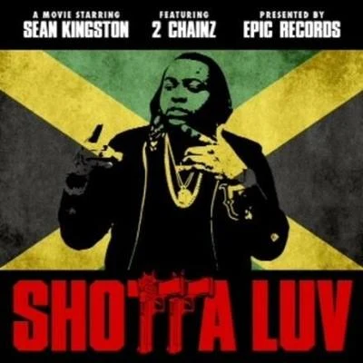 Sean Kingston Shotta Luv