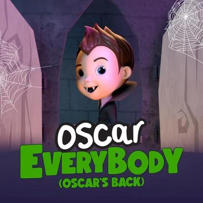 oscar Everybody (Oscars Back)