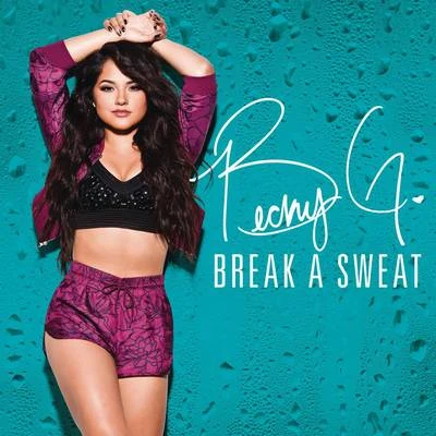 Becky G Break a Sweat