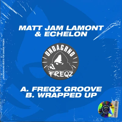 Matt Jam Lamont Freqz GrooveWrapped Up