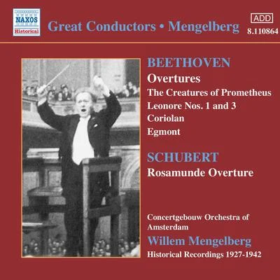 Concertgebouw Orchestra BEETHOVENSCHUBERT: Overtures (Mengelberg) (1927-1942)