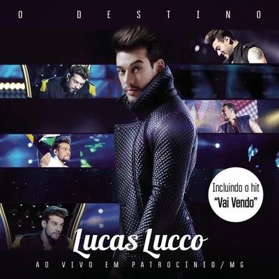 Lucas Lucco O Destino (Bonus Track Version)