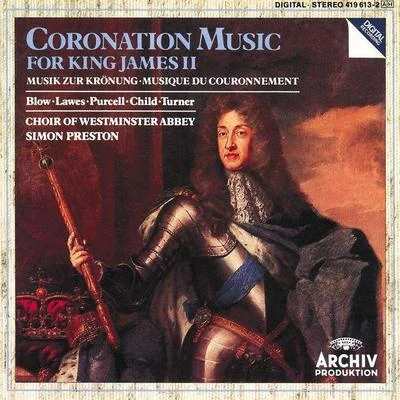 Harry Bicket/The English Concert/The Choir of Westminster Abbey Coronation Music For King James II