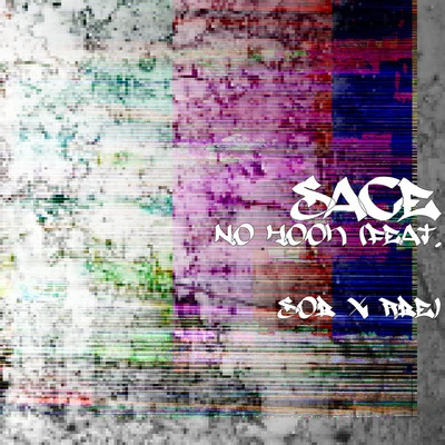 Sace No Hook (feat. Sob X Rbe)