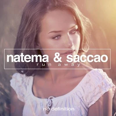 Saccao/Natema Run Away