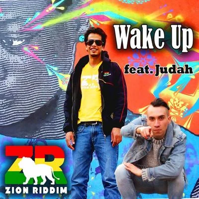 Judah/Zion Riddim Wake Up